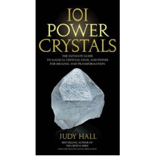 101 Power Crystals by Judy Hall