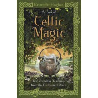 Book of Celtic Magic by Kristoffer Hughes