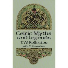 Celtic Mythology by Ward Rutherford