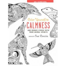 Color Yourself to Calmness by Sue Coccia