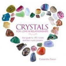 Crystals for Love & Relationships by Cassandra Eason