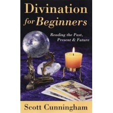 Divination for Beginners by Scott Cunningham