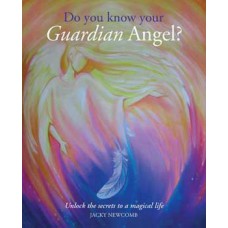 Do You Know your Guardian Angel by Jacky Newcomb