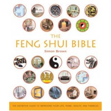 Feng Shui Bible by Simon Brown