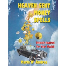 Heaven Sent Money Spells by Maria DAndrea