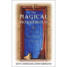 Magical Household by Scott Cunningham & David Harrington