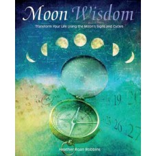 Moon Wisdom by Heather Roan Robbins