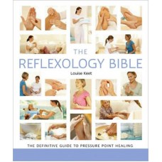 Reflexology Bible by Louise Keet