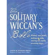 Solitary Wiccans Bible by Frost & Frost