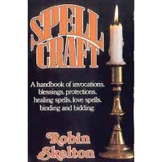 Spellcraft, Handbook by Robin Skelton