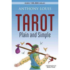 Tarot Plain and Simple  by Anthony Louis