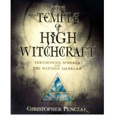 Temple of High Witchcraft  by Christopher Penczak