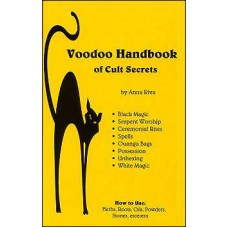 Voodoo Handbook of Cult Secrets  by Anna Riva
