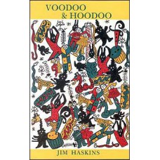 Voodoo and Hoodoo  by Jim Haskins