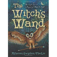 Witchs Wand by Alferian Gwydion MacLir