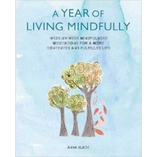 Year of Living Mindfully by Anna Black