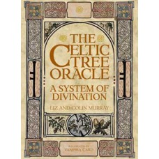 Celtic Tree oracle by Murray & Murray
