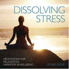 CD: Dissolving Stress by Denese Jarvie