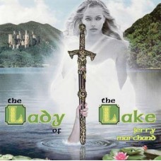 CD: Lady of the Lake  by Jerry Marchand